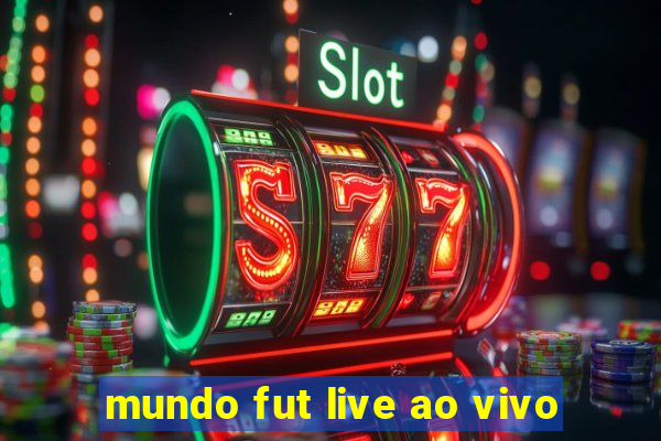 mundo fut live ao vivo